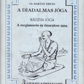 Baktay Ervin: A diadalmas jóga (Rádzsa jóga)