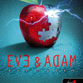 Michael Grant · Katherine Applegate Eve & Adam – Éva és Ádám