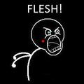 Flesh