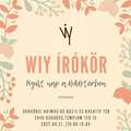 WIY - Write It Yourself Írókör Nyílt Nap!