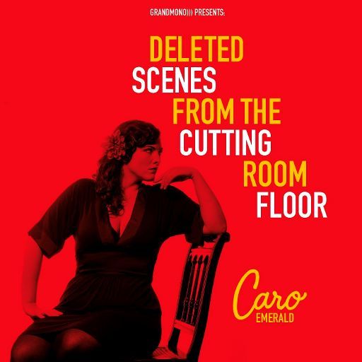 caro_emerald-deleted_scenes_from_the_cutting_.jpg
