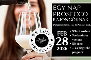 We Love Prosecco Fesztivál – az olasz buborékok ünnepe Budapesten