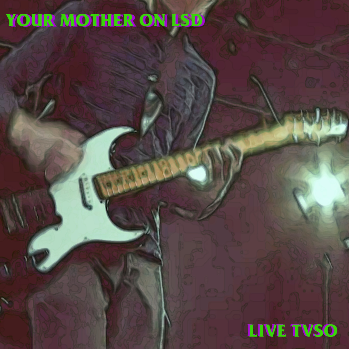 your_mother_on_lsd_live_tvso.jpg