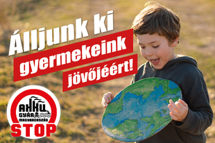 Álljunk ki a gyermekeink jövőjéért ! - STOP aksi gyárak !
