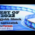 BEST OF 2022 - A legjobb filmek és sorozatok 2022-ből - SunnyVerzum Podcast #62