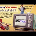 Kipróbáltuk az HBO MAX-ot, nosztalgiasorozatok * Chuck Norris 82 éves - SunnyVerzum Podcast #21