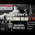 Véget ért a THE WALKING DEAD - Premier: WEDNESDAY - SunnyVerzum Podcast #56