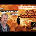 CHRISTOPHER NOLAN filmjei - OPPENHEIMER kritika, érdekességek - SunnyVerzum Podcast #90