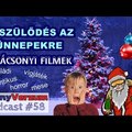 Készülődés az ünnepekre - KARÁCSONYI FILMEK minden műfajban - SunnyVerzum Podcast #58