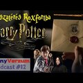 HARRY POTTER 20. évforduló - Visszatérés Roxfortba és a HP Univerzum - SunnyVerzum Podcast #12