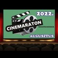 SunnyVerzum CINEMARATON 2022.08. - Mit nézz meg a mozikban augusztusban? - Mozipremierek