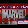 A MARVEL 5. és 6. fázisának bejelentései - SunnyVerzum Podcast #40