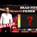 BRAD PITT filmek - SunnyVerzum TIER LIST #4