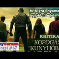 KOPOGÁS A KUNYHÓBAN kritika - M. Night Shyamalan legjobb filmjei - SunnyVerzum Podcast #67