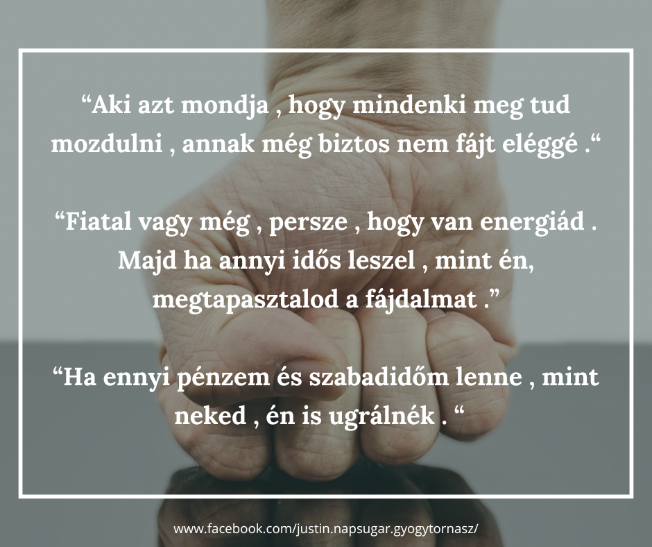 _aki_azt_mondja_hogy_mindenki_meg_tud_mozdulni_annak_meg_biztos_nem_fajt_elegge_fiatal_vagy_meg_persze_hogy_van_energiad_majd_ha_annyi_idos_leszel_mint_en_megtapasztalod_a_fajdal.png