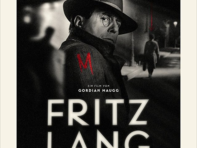 A sorozatgyilkos is lehet ember, a rendező is lehet gyilkos- Fritz Lang (2016)