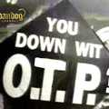 Who's Down With O.T.P.?