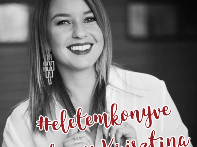 Életem könyve: Rátonyi Krisztina