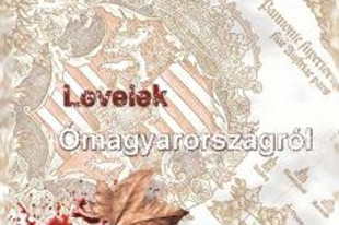 Levelek Ómagyarországról