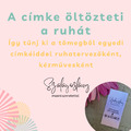 A címke öltözteti a ruhát