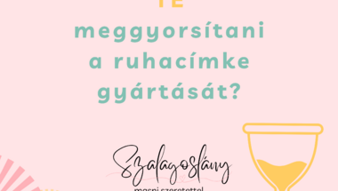 Hogyan tudod TE meggyorsítani a ruha címke gyártását?