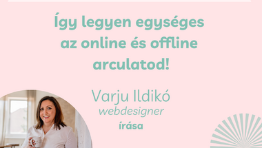 Így legyen egységes az online és offline arculatod!