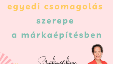 Az egyedi csomagolás szerepe a márkaépítésben