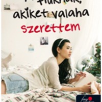 Jenny Han: A fiúknak, akiket valaha szerettem #kritika#