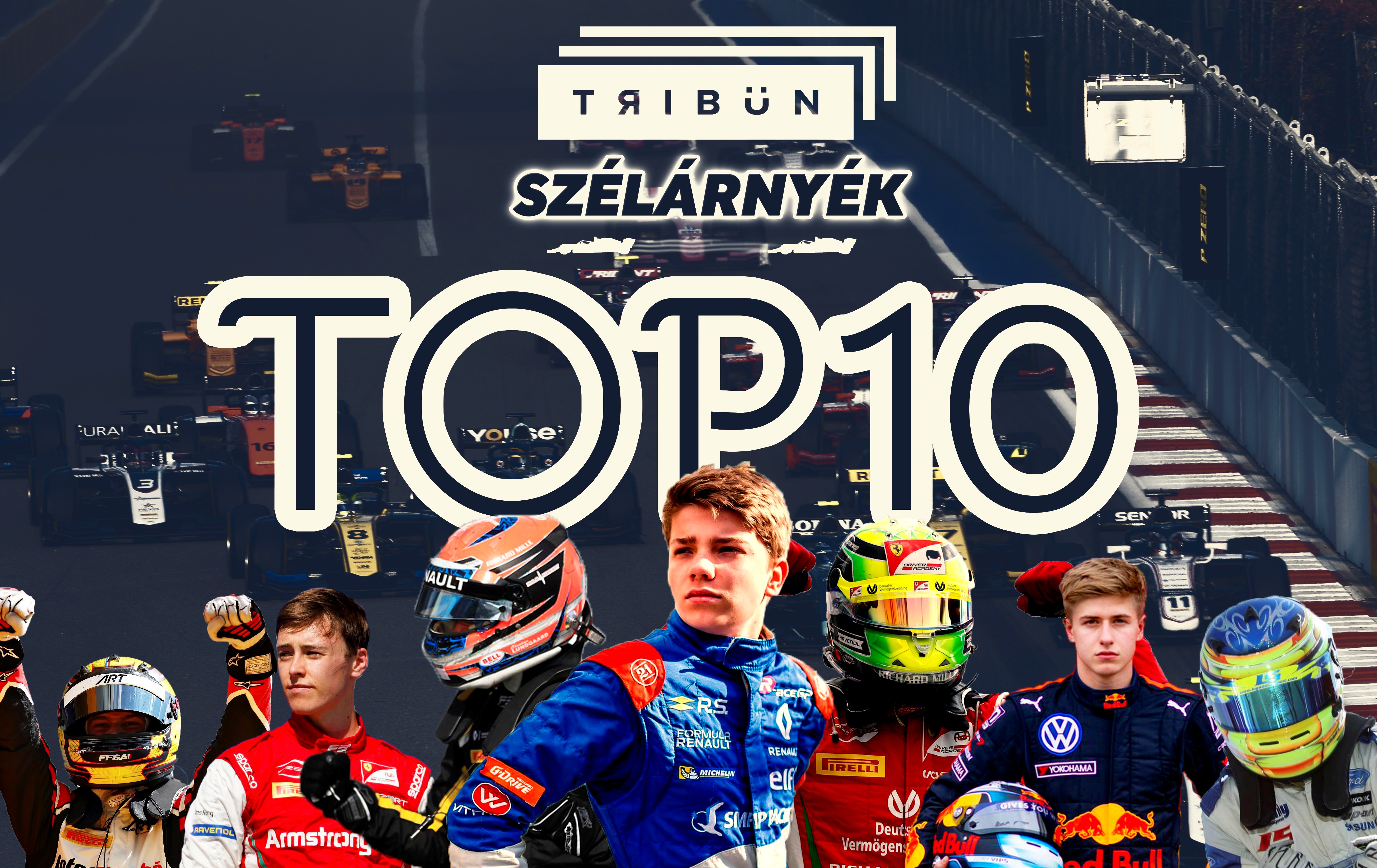 TRIBÜN SZÉLÁRNYÉK - TOP10 - A jövő világbajnokai