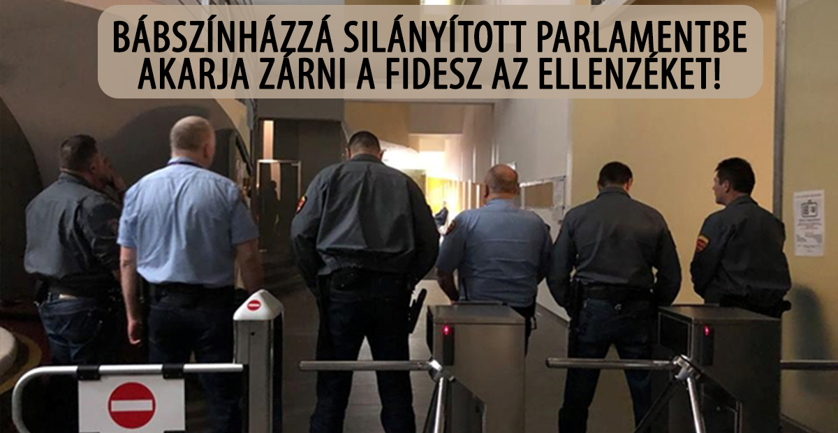 A bábszínházzá silányított parlamentbe akarja zárni a Fidesz az ellenzéket
