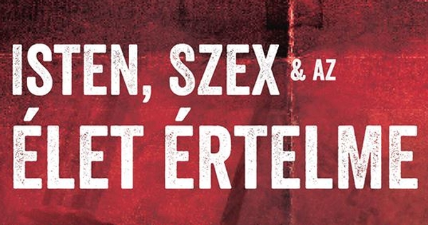 Isten üzeni: szexeljetek!