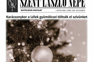 Megjelent a Szent László Népe decemberi száma