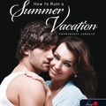 Simone Elkeles: How ​to Ruin a Summer Vacation – Tönkretett vakáció