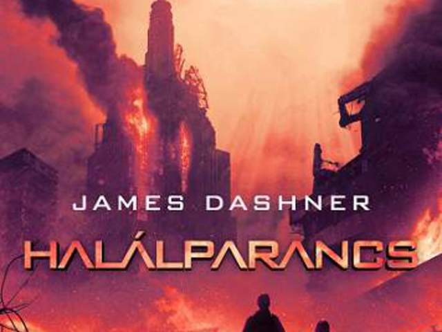 JÖN! James Dashner: Halálparancs