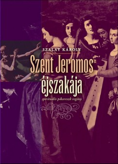 szalay_karoly_szent_jeromos_ejszakaja.jpg