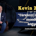 Kevin Zadai - Várakozz Istenre, mondta az angyal