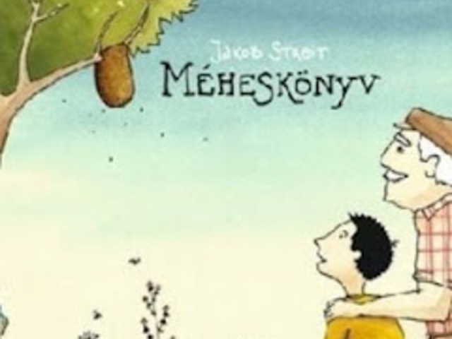 Jakob Streit: Méheskönyv - Rudolf Steiner: A Méhek lényisége