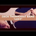 Jack Thammarat Band – Lucy