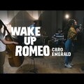 Caro Emerald – Wake Up Romeo