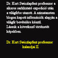 Dr. Kurt Swiczlapfent kalandjai