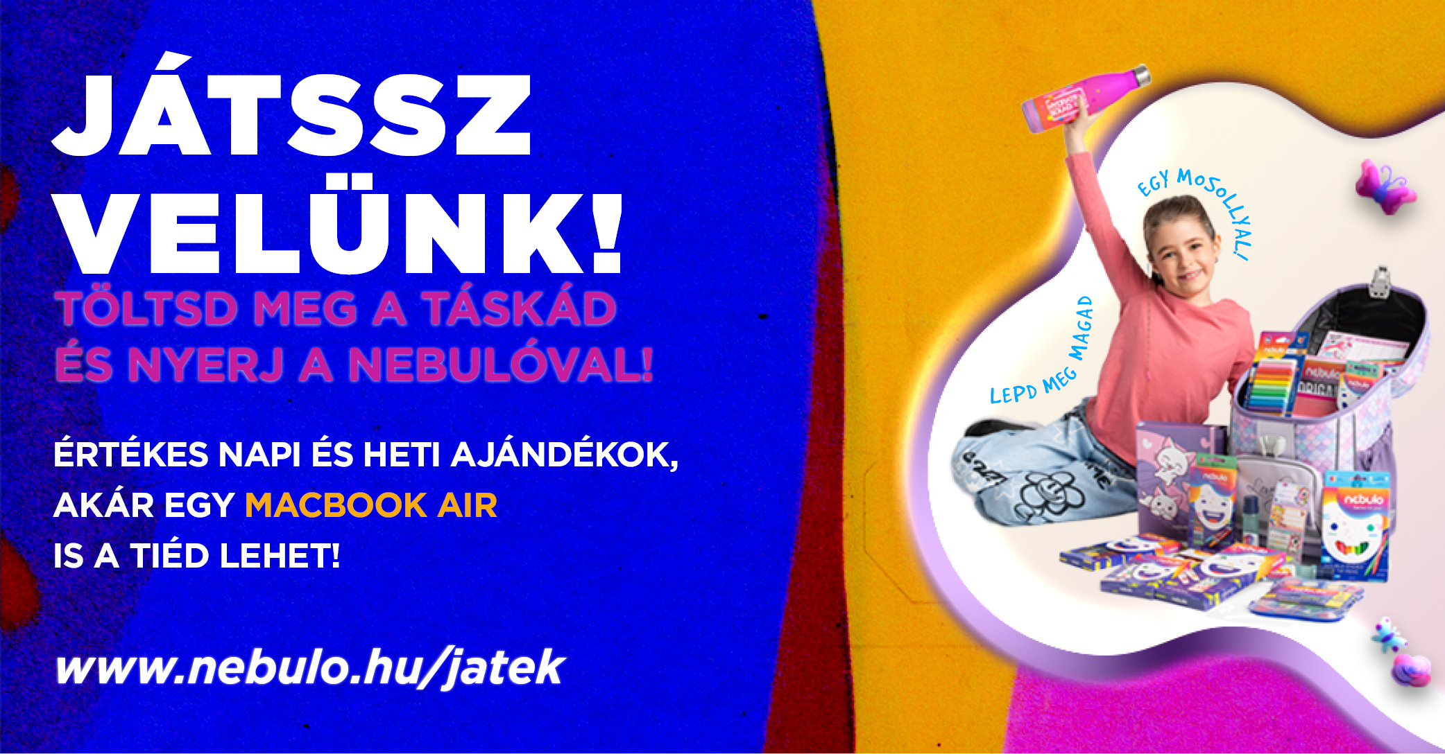 Sulikezdő játékra fel! Vásárolj Nebulo termékeket, regisztrálj és nyerj!