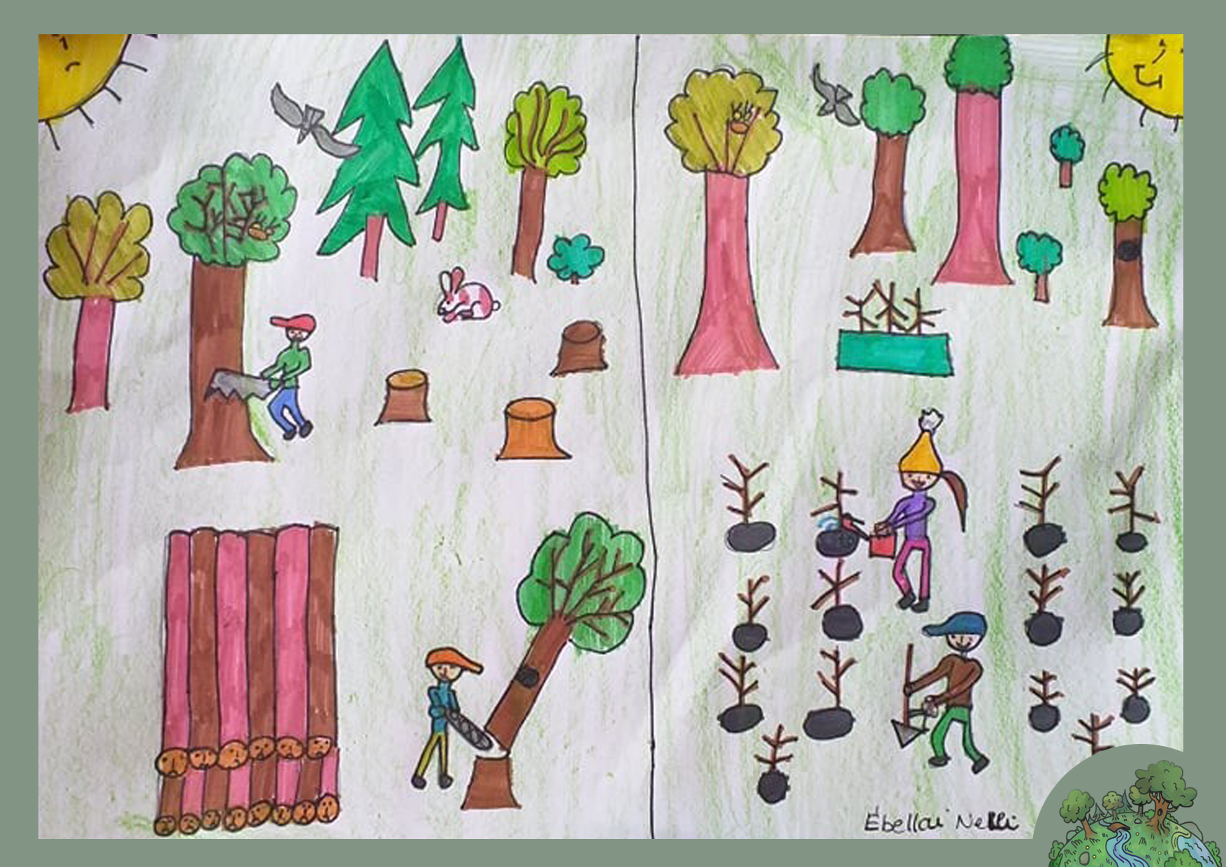 Ébellai Nelli, 7 éves<br />A kép címe: Ne vágd ki az életet adó fát! Ültess inkább még.