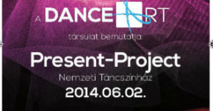 Present-Project - A Nemzeti Táncszínházban mutatkozik be a DanceArt társulat