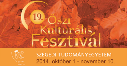 220 programmal vár az Őszi Kulturális Fesztivál Szegeden