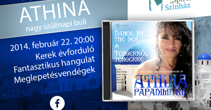 „Tengerről tengerre” - Nyerjen jegyet Papadimitriu Athina születésnapi gálájára - LEZÁRULT!!!
