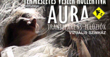 Transzparens illúziók - Aura a Trafóban