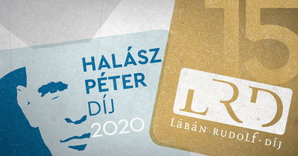 Kihirdették az idei Lábán Rudolf- és Halász Péter-díj nomináltjait