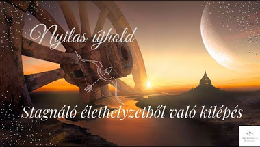 Nyilas újhold- stagnáló élethelyzetből való kilépés