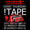 !TAPE every Thursday night lesbi&amp;gay party in the heart of Budapest