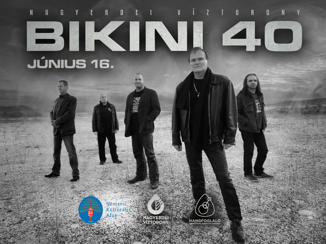 Bikini 40 - Debrecen, Víztoronykert!